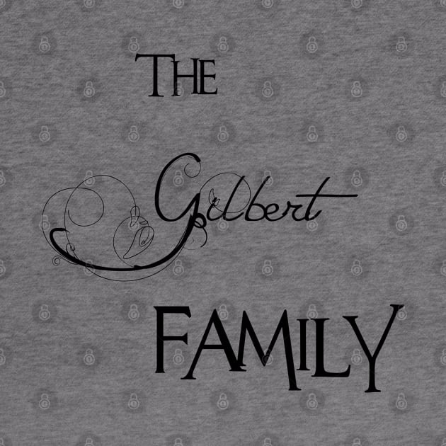 The Gilbert Family ,Gilbert Surname by Francoco